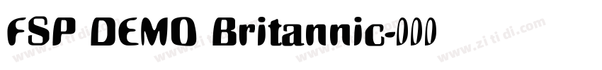 FSP DEMO Britannic字体转换 FSP DEMO Britannic字体转换
